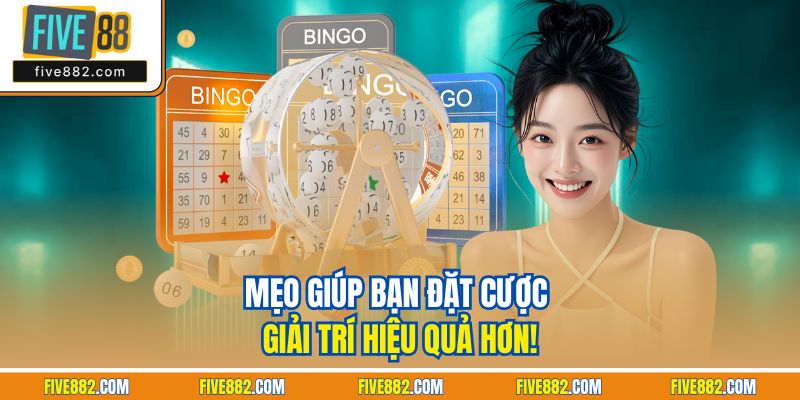 Mẹo giúp bạn đặt cược giải trí hiệu quả hơn!