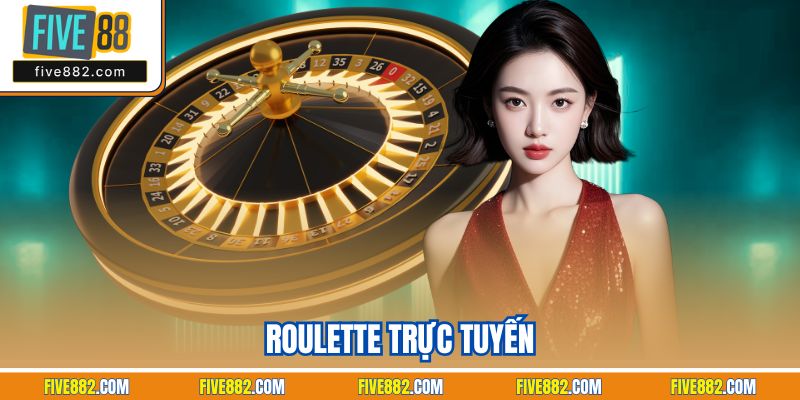 Roulette trực tuyến – Siêu Phẩm Đổi Thưởng Ăn Tiền Thật
